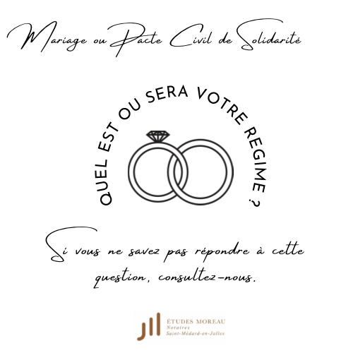 Mariage ou PACS Etude Moreau Notaires Saint Medard en Jalles